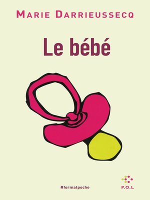cover image of Le bébé